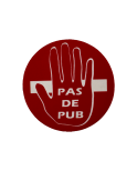 Stop pub rond 50 mm – Acrylique résistant aux intempéries – “Pas de pub”